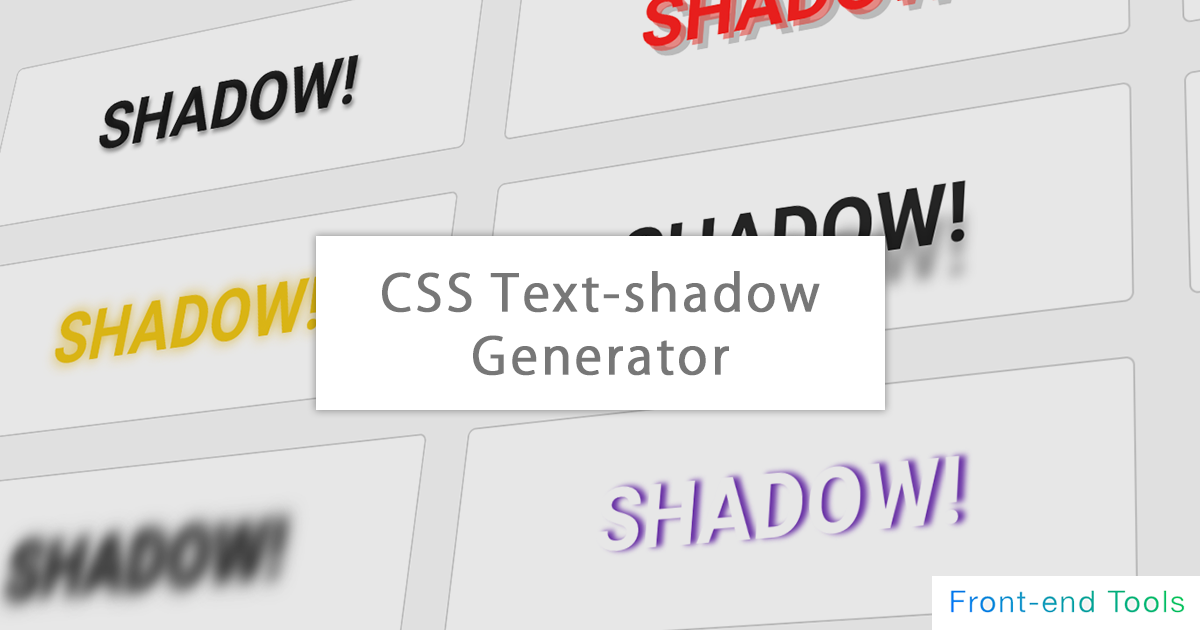 CSS text-shadow Generator | Front-end Tools - High-performance and  intuitive HTML / CSS generator