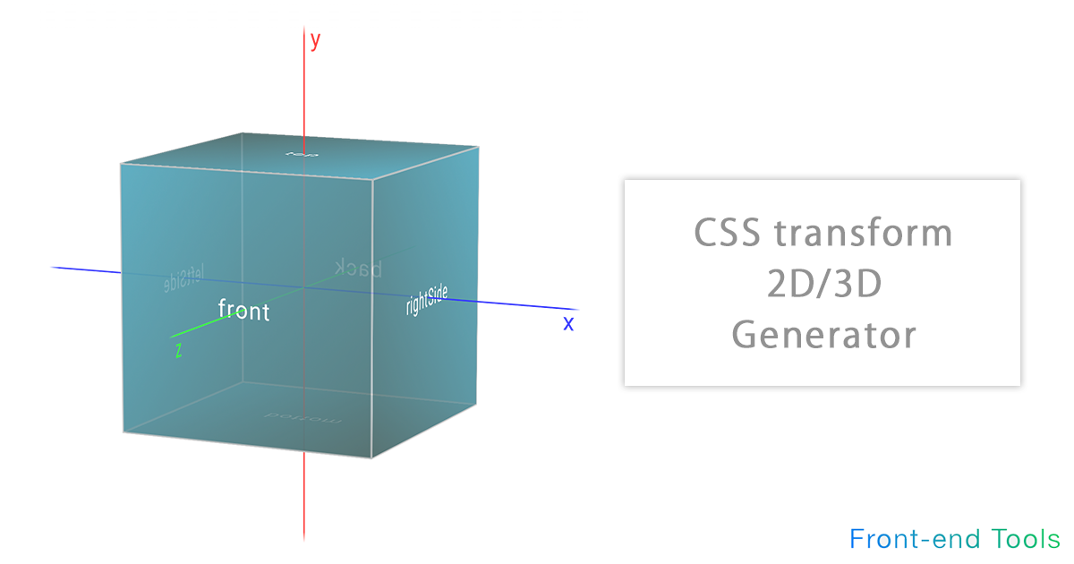 CSS transform (2D / 3D) Generator | Front-end Tools - High-performance and  intuitive HTML / CSS generator