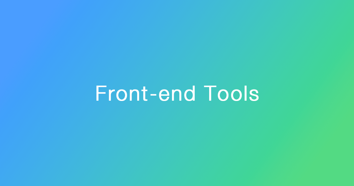 Front-end Tools - High-performance and intuitive HTML / CSS generator